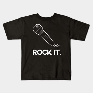 Rock it. Kids T-Shirt